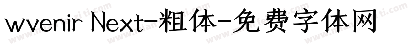 wvenir Next-粗体字体转换